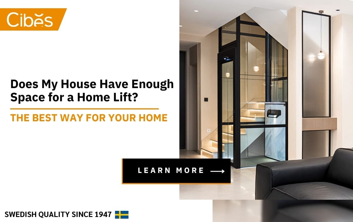 Does My House Have Enough Space for a Home Lift 4 Questions Answered!